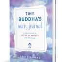 Tiny Buddha's Worry Journal: A Creative Way to Let Go of Anxiety and Find PeaceA Mindful Journal for Cultivating Calm and Creativity