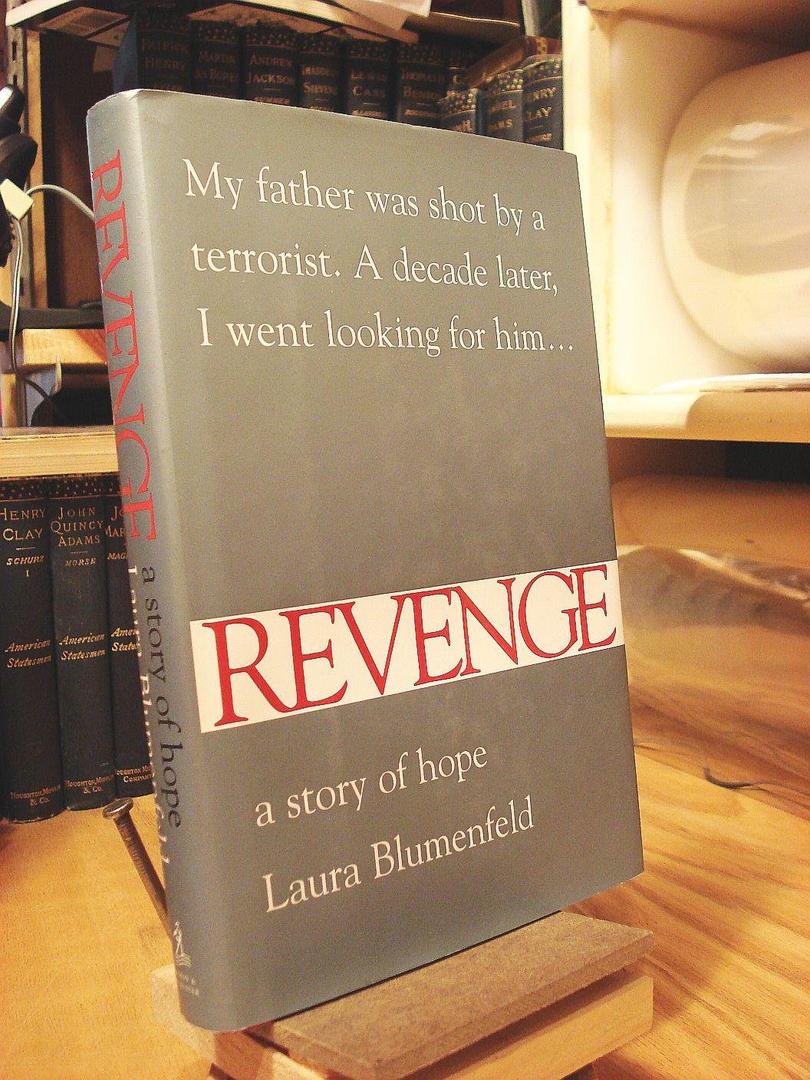 Revenge: A Story of Hope, by Laura Blumenfeld