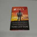 Only the Strong: Reversing the Left's Plot to Sabotage American Power