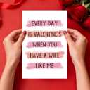 2 x Funny Valentines Day Card for Husband, Cheeky Husband V-Day Card from Wife, Every Day Is Valentines When You Have a Wife Like Me (#002)