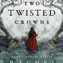 Two Twisted Crowns (The Shepherd King, 2)