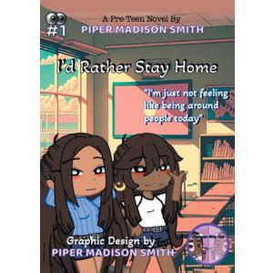 I'd Rather Stay Home