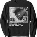 I Will See You In The Next Life Outfits Radio Music 80s 90s Sweatshirt, Size Small