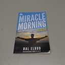 The Miracle Morning: The Not-So-Obvious Secret Guaranteed to Transform Your Life (Before 8AM)