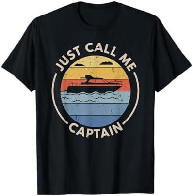 Retro Vintage Boat Just Call Me Captain T-Shirt L