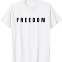 Freedom Black Text Minimalist Design, Bold Typography Graphic T-Shirt, White, Large