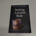 Stealing Lincolns Body