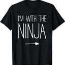 I'm with The Ninja Shirt Adult Kids Men Women Costume T-Shirt. S Size