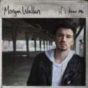 If I Know Me by Morgan Wallen