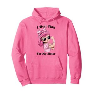 I Wear Pink For My Sister Pink Ribbon Cancer Fighter Pullover Hoodie, Size M