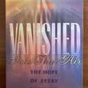 Vanished into Thin Air: The Hope of Every Believer