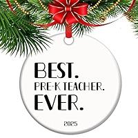 Best Pre-K Teacher Ever 2025 – Preschool Graduation & Christmas Ornament, Thank You Gift for Teachers, End of Year Keepsake for Early Educators