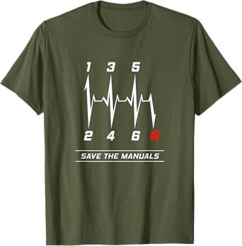 Save the Manuals  The Heartbeat for True Car Drivers! T-Shirt