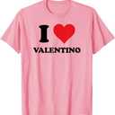 I Heart Valentino First Name I Love Personalized Stuff T-Shirt, Pink, Medium