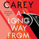 A Long Way from Home: A novel