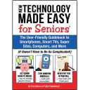 NEW TECHNOLOGY MADE EASY for Seniors
