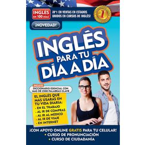 Book Ingls En 100 Das - Ingls Para Tu Da A Da / Everyday English (Spanish Edition)