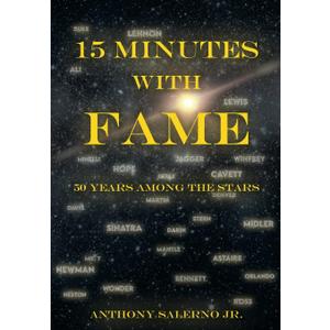 15 Minutes With Fame: 50 Years Among the Stars, Book