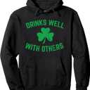Funny St Patricks Day Drinking Drinks Well Others Pullover Hoodie. L Size