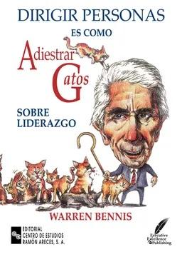 Managing People Is Like Herding Cats: Warren Bennis on Leadership by Warren G. Bennis (Author)
