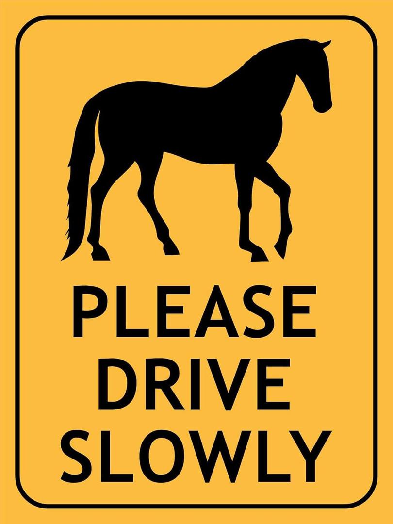 Horses Please Drive Slowly Sign Metal Tin Sign 12x16 Inches