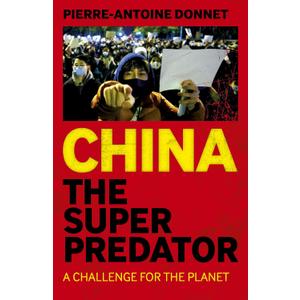China the Super Predator: A Challenge for the Planet