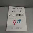 Loving God's Children: The Church and Gender Ideology