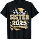 Proud sister of a class of 2025 graduate senior graduation T-Shirt (Black, 3T)