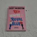 Red, White & Royal Blue: A Novel