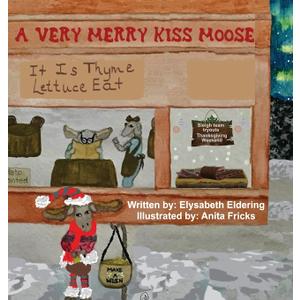 A Very Merry Kiss Moose