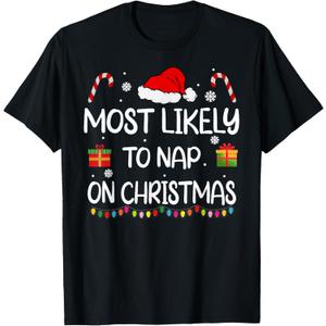 Most Likely to Nap On Christmas Family Funny Matching T-Shirt M