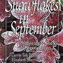 Snowflakes in September: Stories about God's Mysterious Ways, Book