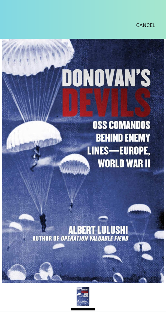 Donovan's Devils: OSS Commandos Behind Enemy Lines—Europe, World War II