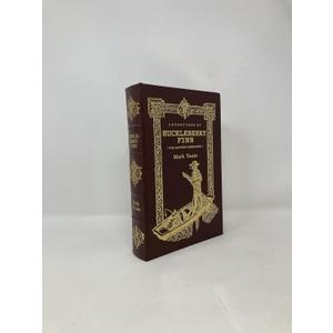 The Adventures of Huckleberry Finn: Tom Sawyer's Companion (2008 Brown Leatherbound Hardcover Easton Press Deluxe Limited Collector's Edition Printing, 0677068573)