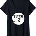 Women's Bitch 2 tee Funny Bitch Two Group Matching V-Neck T-Shirt (X-Large, Black)