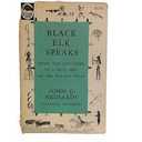 Black Elk Speaks: Being The Life Story Of A Holy Man Of The Oglala Sioux PB