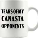 Tears of My Canasta Opponents Canasta Player Gifts Card Games Gifts For Mom Dad Friends Novelty Drinkware Ceramic Mug 11 oz White