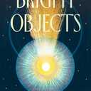 Bright Objects