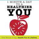 1 Minute a Day to a Healthier You