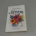 In Bloom: Trading Restless Insecurity for Abiding Confidence