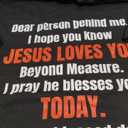 Dear Person Behind Me I Hope You Know Jesus Loves You T-Shirt Small