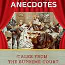 Supreme Anecdotes: Tales from the Supreme Court, Book 