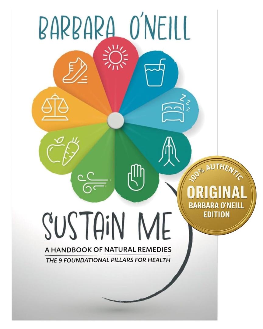 Sustain Me by Barbara ONeill Book 2025 - The Comprehensive Natural Holistic Care Book Guide - Herbal Medicine Book for Herbal Treatment - The Encyclopedia of Herbal Medicine