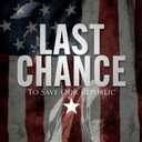 Last Chance to Save Our Republic