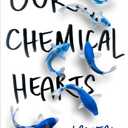 Our Chemical Hearts