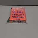 Our Tribal Future: How to Channel Our Foundational Human Instincts into a Force for Good, Hardcover