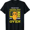 Foodie Potato Lover The Hottest Potato in the Oven T-Shirt (Small, Black)