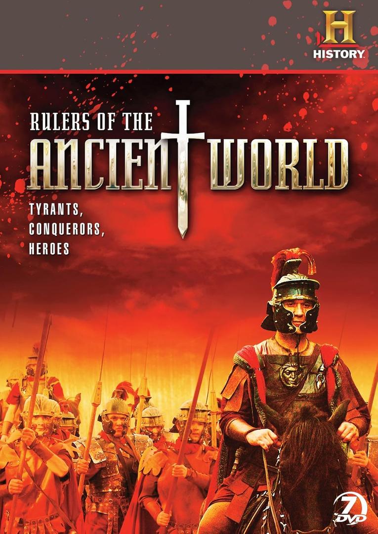 Rulers of the Ancient World: Tyrants, Conquerors, and Heroes