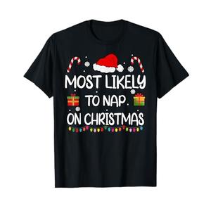 Most Likely to Nap On Christmas Family Funny Matching T-Shirt Size 4XL