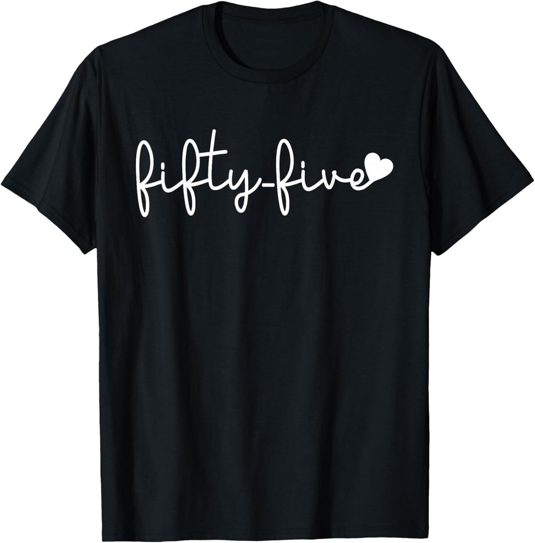 Fifty-Five, 55 Years Old Cute For Women Her 55th Birthday T-Shirt - Large